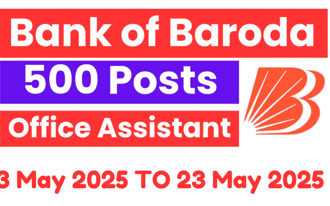 Bank of Baroda Office Assistant Recruitment 2025