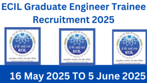 ECIL Graduate Engineer Trainee Recruitment 2025