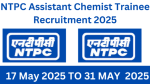 NTPC Assistant Chemist Trainee Recruitment 2025