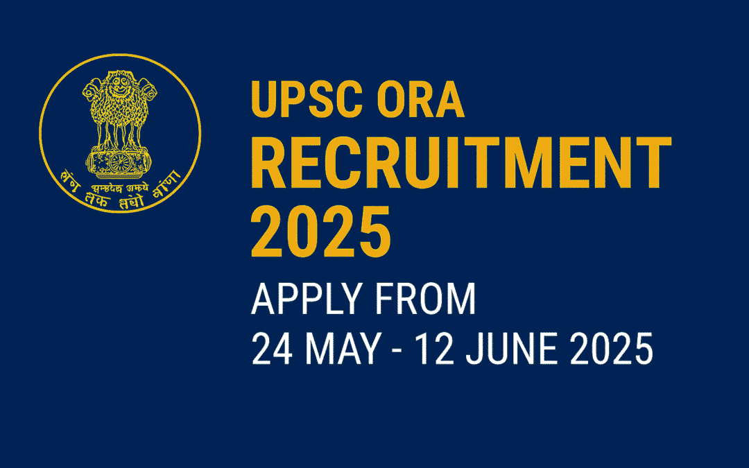 UPSC ORA Recruitment 2025