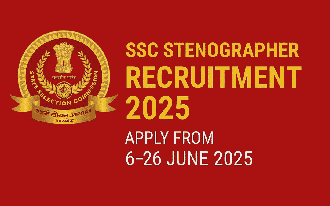 SSC Stenographer Recruitment 2025
