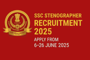 SSC Stenographer Recruitment 2025