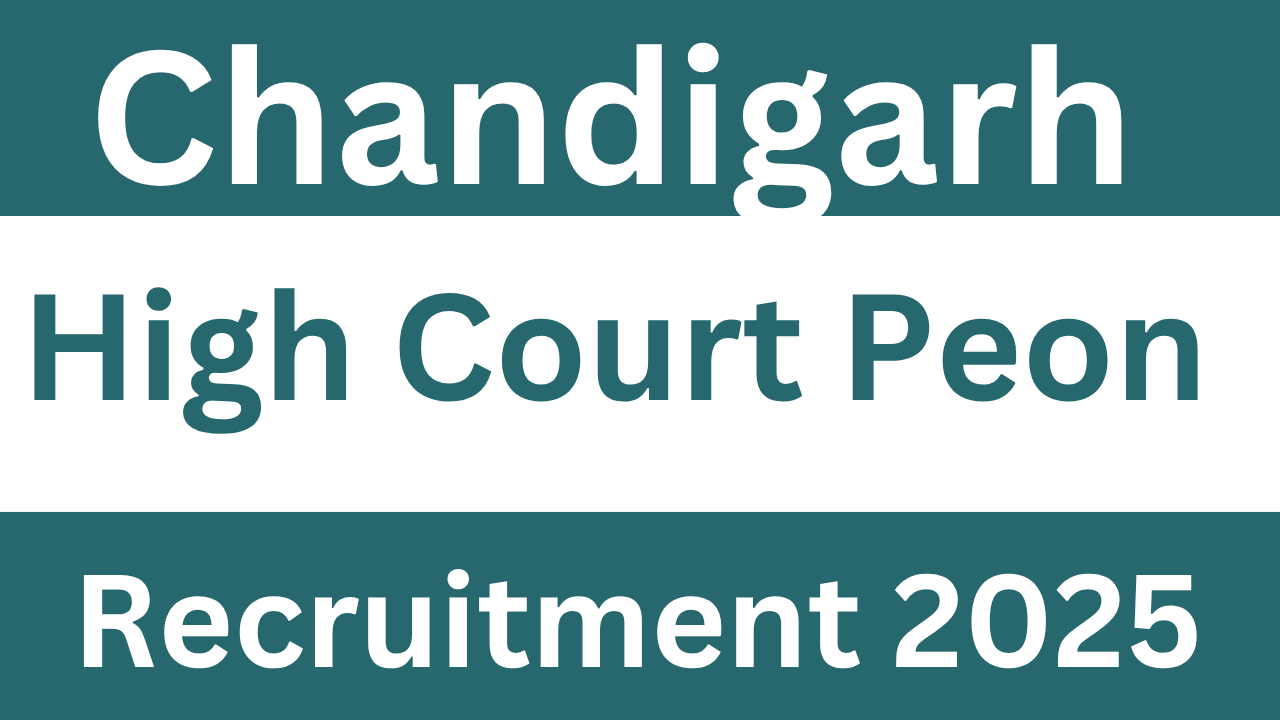 Chandigarh High Court Peon Recruitment 2025