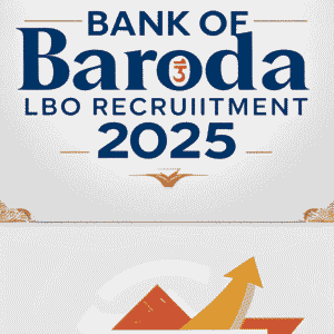 Bank of Baroda LBO Recruitment 2025