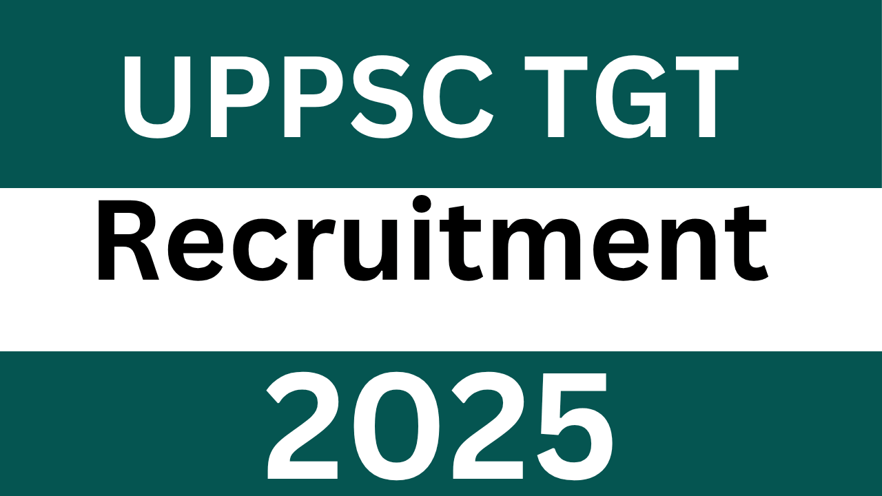 UPPSC TGT Recruitment 2025, Uttar Pradesh Trained Graduate Teacher Vacancy, UPPSC TGT Apply Online, Government Teaching Jobs UP 2025, UPPSC TGT Notification PDF