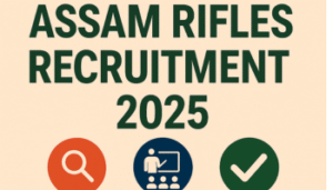 Assam Rifles Recruitment 2025