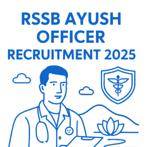RSSB Ayush Officer Recruitment 2025