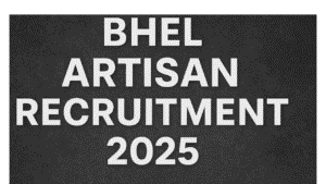 BHEL Artisan Recruitment 2025