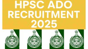 HPSC ADO Recruitment 2025
