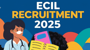 ECIL Recruitment 2025