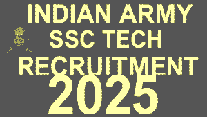Indian Army SSC Tech Recruitment 2025
