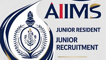 AIIMS Junior Resident Recruitment 2025