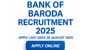 Bank of Baroda Recruitment 2025