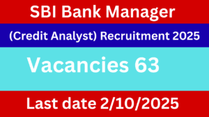 SBI Bank Manager (Credit Analyst) Recruitment 2025