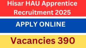 Hisar HAU Apprentice Recruitment 2025