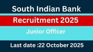 South Indian Bank Junior Officer Recruitment 2025