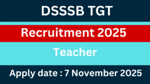 DSSSB TGT Recruitment 2025