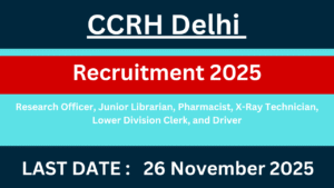 CCRH Delhi Recruitment 2025