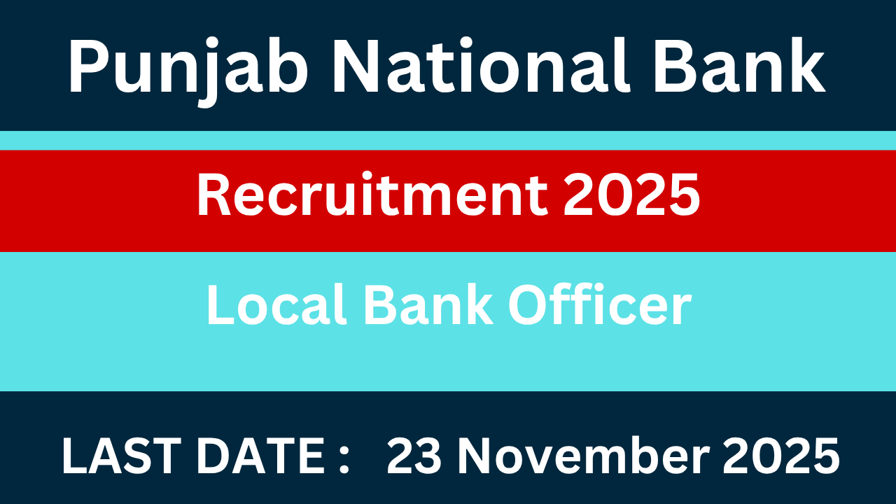 Punjab National Bank Recruitment 2025