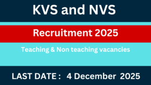 KVS and NVS Recruitment 2025