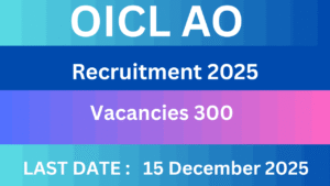 OICL AO Recruitment 2025