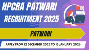 HPCRA Patwari Recruitment 2025