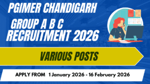 PGIMER Chandigarh Group A B C Recruitment 2026