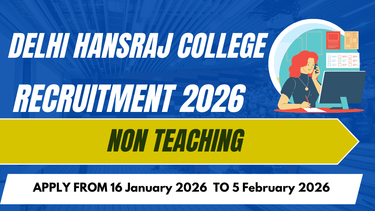 Delhi Hansraj College Recruitment 2026