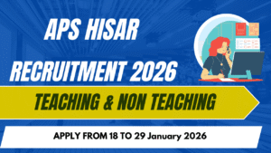 APS Hisar Recruitment 2026