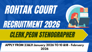 Rohtak Court Recruitment 2026