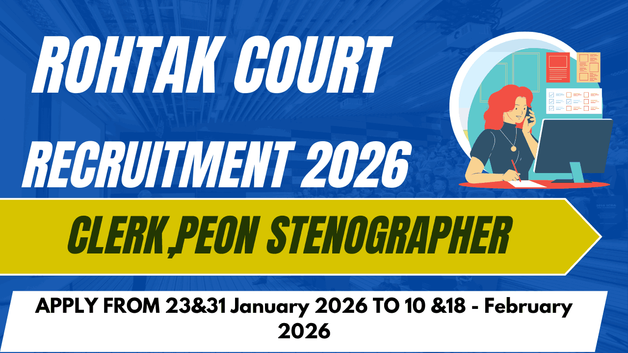Rohtak Court Recruitment 2026
