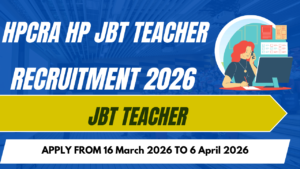 HPCRA HP JBT Teacher Recruitment 2026