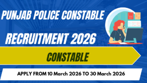 Punjab Police Constable Recruitment 2026