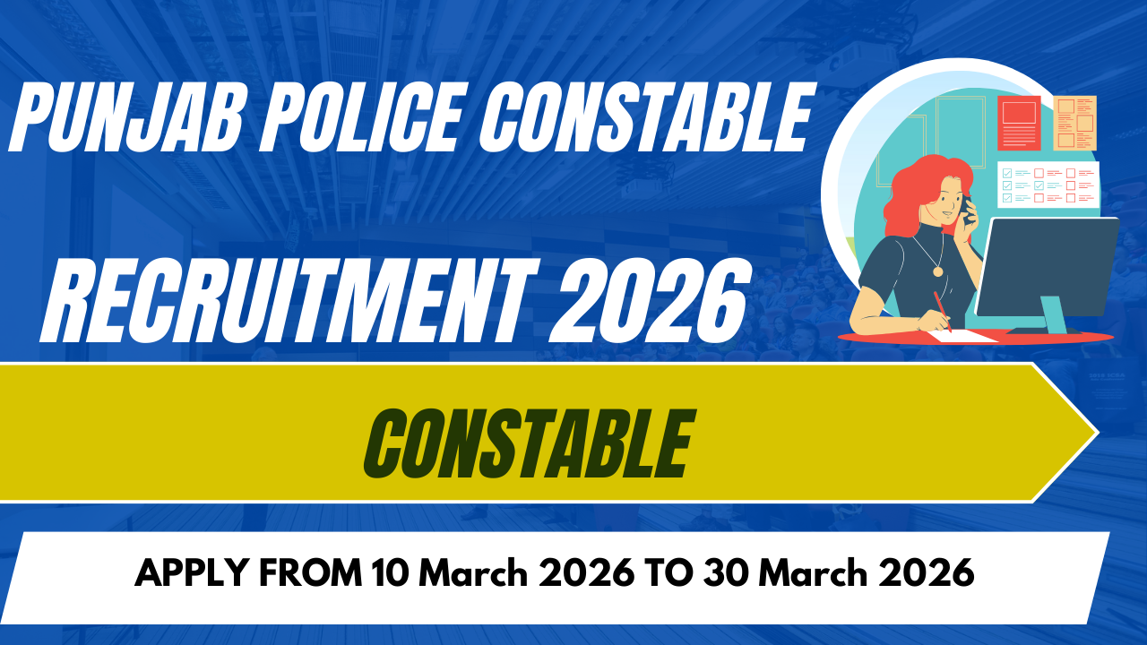 Punjab Police Constable Recruitment 2026