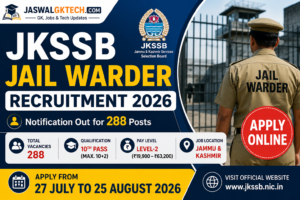 JKSSB Jail Warder  Recruitment 2026: APPLY FROM 27 JULY TO 25 AUGUST 2026